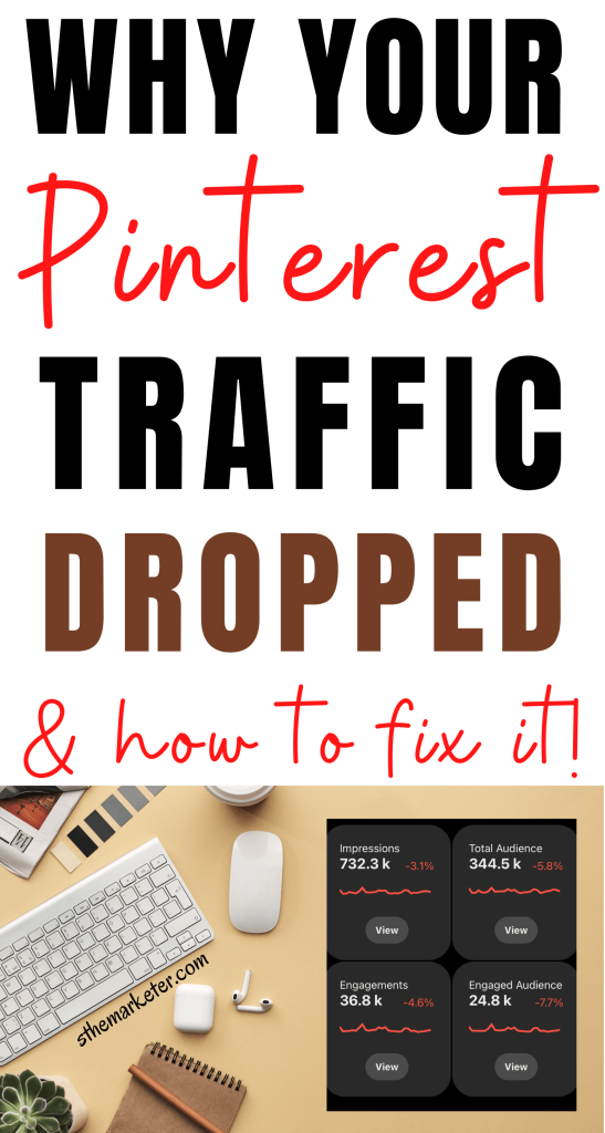 9 Reasons Your Pinterest Traffic Dropped (And How To Fix It)